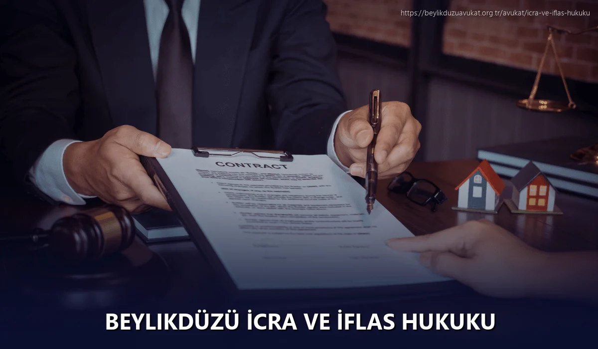 Beylikdüzü İcra ve İflas Hukuku