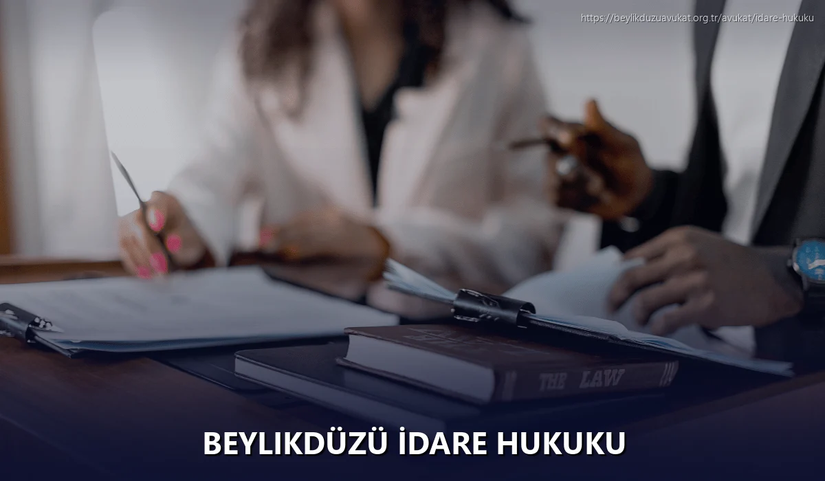 Beylikdüzü İdare Hukuku