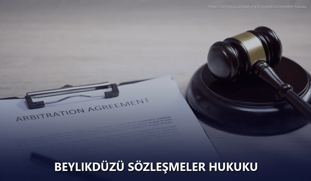 Beylikdüzü Sözleşmeler Hukuku