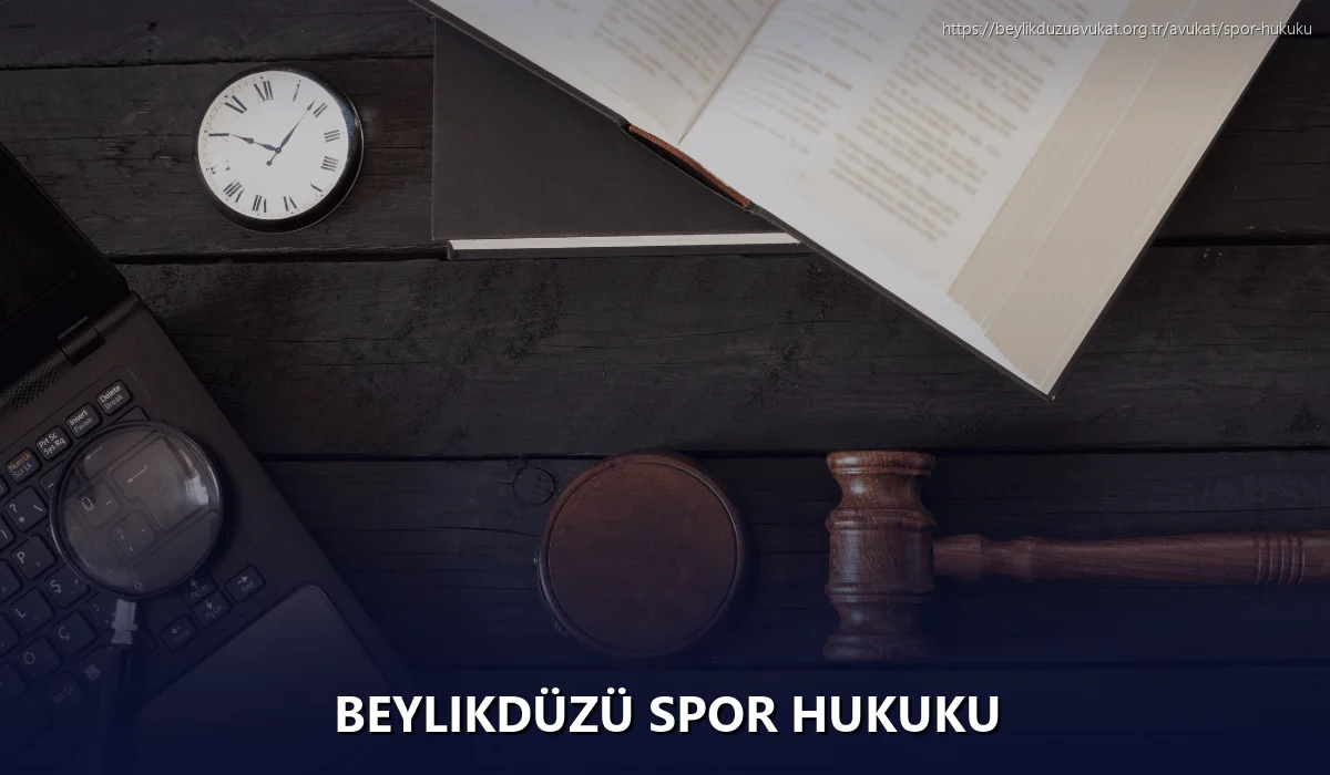 Beylikdüzü Spor Hukuku