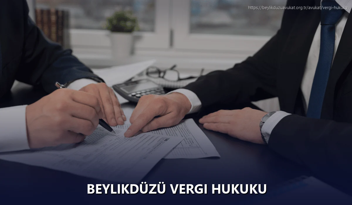 Beylikdüzü Vergi Hukuku